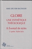 Hans Urs von Balthasar - Gloire - Une esthétique théologique - Tome 2, Eventail de styles, 2e partie, Styles laïcs.