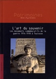 Louise-Emmanuelle Friquart - L'art du souvenir - Les monuments commémoratifs de la guerre 1914-1918 à Toulouse.