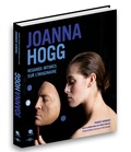 Franck Garbarz - Joanna Hogg - Regards intimes sur l’Imaginaire.