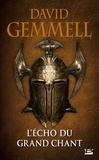 David Gemmell - L'Echo du Grand Chant.