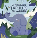 Lisa Fagegaltier - Les formidables familles des animaux.