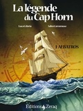 Luca Celoria - La légende du Cap Horn Tomes 1 et 2 : La légende du Cap Horn.