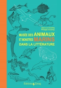 Jean-Luc Coudray et Philippe Coudray - Musée des Animaux et de Monstres Marins dans la littérature.