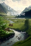 Pierrick Houbart - Les cerises au printemps Tome 2 : Le rêve d'Utopie.