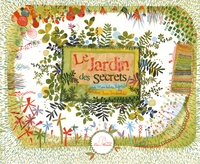Marie-Hélène Lafond et Lucie Vandevelde - Le jardin des secrets.