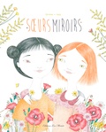  Christos et  Isaly - Soeurs miroirs.