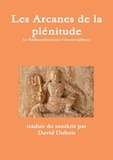 (traducteur) david Dubois - Les Arcanes de la plénitude - Siddhamaharahasya.