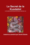 (traducteur) david Dubois - Le Secret de la Kundalini.
