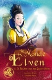 Laurence Erwin et Elisabeth Faure - Le monde d'Elven Tome 3 : Le rendez-vous des quatre vents.