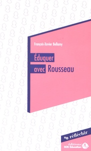 François-Xavier Bellamy - Eduquer avec Rousseau - Conférence à destination des parlementaires prononcée le 20 mai 2015.