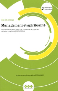 Jean-Yves Duyck et Gaëlle Moal-Ulvoas - Management et spiritualité.