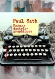 Paul Sath - Poèmes dactylographiques, édition illustrée.