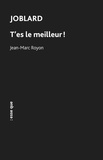 Jean-Marc Royon - Joblard, t'es le meilleur !.