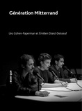 Léo Cohen-Paperman et Emilien Diard-Detoeuf - Génération Mitterrand - Huit rois (nos présidents), Episode 2.