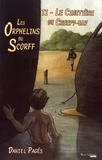 Daniel Pagés - Les Orphelins du Scorff Tome 2 : Le cimetière de Creepy-Bay.