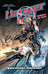 J-Scott Campbell et Andy Hartnell - Danger Girl  : Opération Hammer.