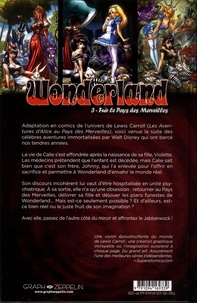 Wonderland Tome 3 Fuir le pays des merveilles