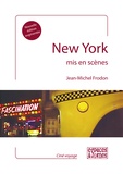 Jean-Michel Frodon - New York mis en scènes.