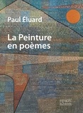 Paul Eluard - La Peinture en poèmes.