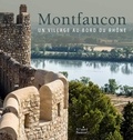  Collectif d'auteurs - Montfaucon, un village au bord du Rhône.