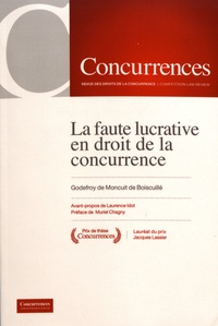 Godefroy de Moncuit de Boiscuillé - La faute lucrative en droit de la concurrence.