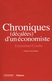 Emmanuel Combe - Chroniques (décalées) d'un économiste.