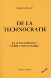 Marius Blouin - De la technocratie - La classe puissante à l'ère technologique.