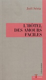 Joël Séria - L'hôtel des amours faciles.
