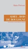 Alain Prévost et Emmanuel Bluteau - Adieu, bois de boulogne - Une vie de rencontres.