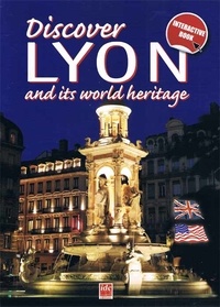 Gérald Gambier - Discover Lyon and its world heritage.