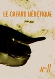  Lachaisetriste et Sandra Bechtel - Le Cafard hérétique n° 11.