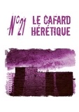  Lachaisetriste et Stéphane Rosière - Le Cafard hérétique n° 21.