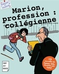 Fanny Joly - Marion, profession : collégienne - Littérature jeunesse.
