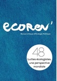  Ecorev' - EcoRev' N° 48, janvier 2020 : Luttes écologistes, une perspective mondiale.