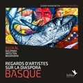 Viviane Delpech - Regards d'artistes sur la diaspora basque.