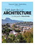 Françoise Vigier et Daniel Albizu - Saint-Jean-de-Luz Architecture - La ville jardin d'Aïce Errota.