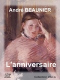 André Beaunier - L'anniversaire.