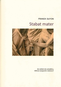 Franck Guyon - Stabat mater.