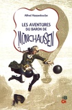 Alfred Hannedouche - Les aventures du baron de Münchausen.