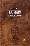 Gérard de Nerval - La main de gloire.