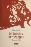 Gilbert Massala - Mémoire et voyages - Contes et récits.