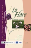 Julien Geslin et Pascal Lacroix - La flore de Maine-et-Loire - Atlas floristique des Pays de la Loire.