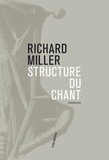 Richard Miller - Structure du chant - Pédagogie systématique de l'art du chant.