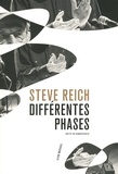 Steve Reich - Différentes phases - Ecrits, 1965-2016.