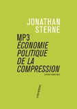 Jonathan Sterne - MP3 - Economie politique de la compression.