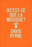 David Byrne - Qu'est-ce que la musique ?.