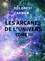 Dolores Cannon - Les Arcanes de l'Univers - Tome 3.