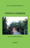Yves-Ferdinand Bouvier - POÈMES A CROQUER (101 recettes à dévorer des yeux) - (101 recettes à dévorer des yeux).