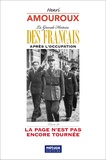 Henri Amouroux - La Grande Histoire des Français après l'Occupation - Tome 10, La page n'est pas encore tournée.