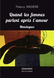 Thierry Radière - Quand les femmes parlent après l'amour.